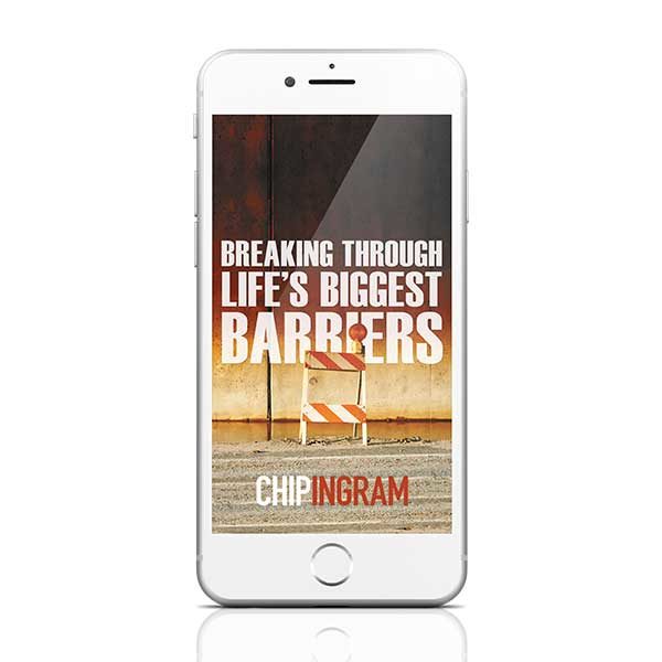 Breaking Through Life's Biggest Barriers