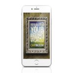 Rebuilding Your Broken World