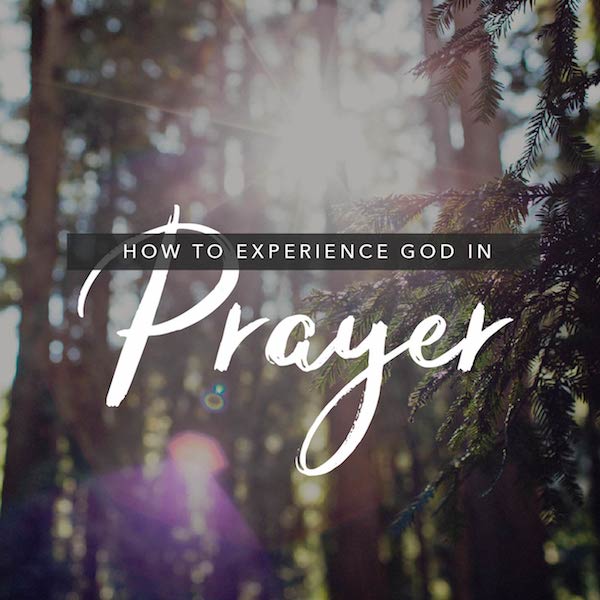 How to Experience God in Prayer Course 600x600 jpg
