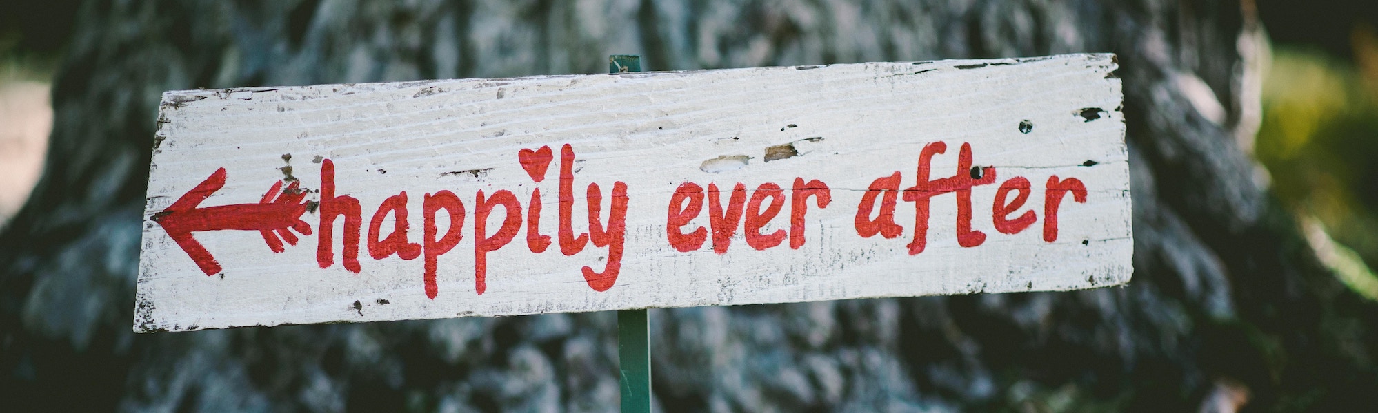 Happily Ever After sign illustrating God's dream for your marriage