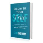 Discover Your True Self, your identity in Christ, the new you, answers to What is my purpose 600x600 image