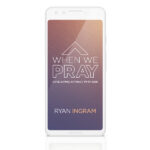 When We Pray