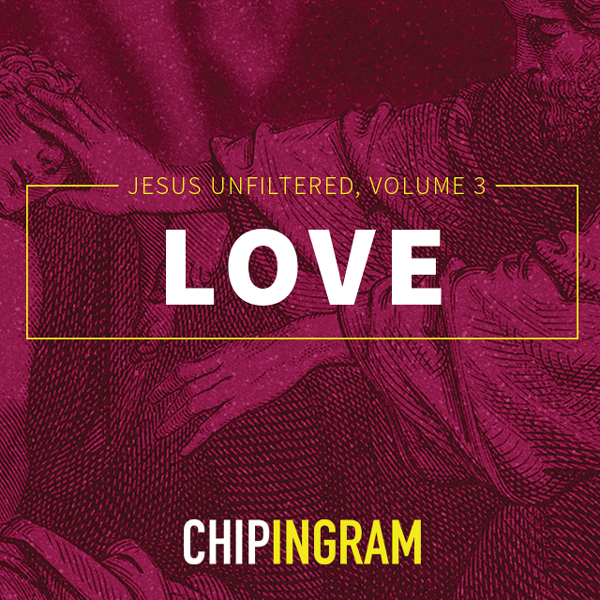 Jesus Unfiltered - Love vol. 3